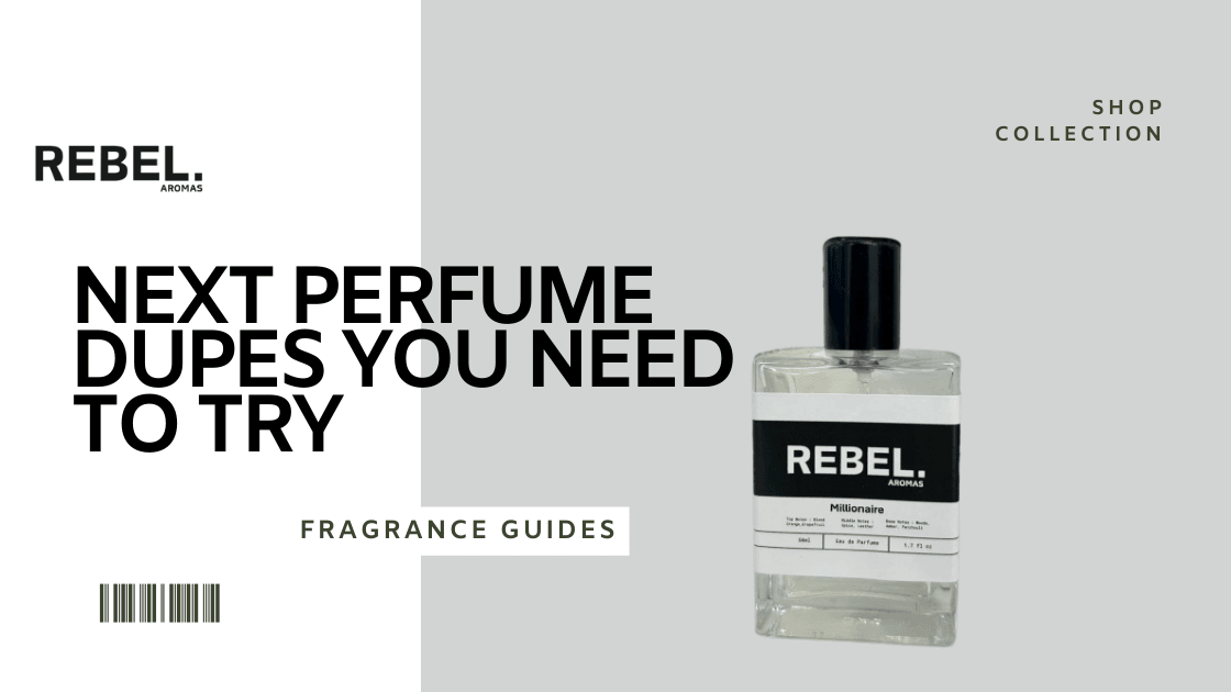 Next Perfume Dupes